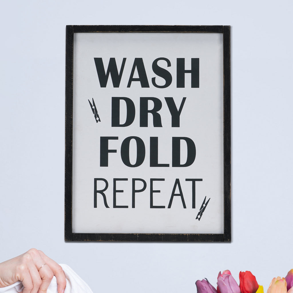 Wash Dry Fold Repeat Laundry Room Wall Sign