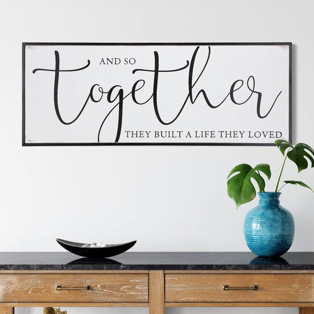 Original Barn丨And So Together Wall Sign, 42"×16", Wood Framed, White